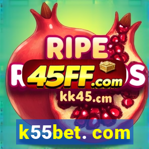 k55bet. com